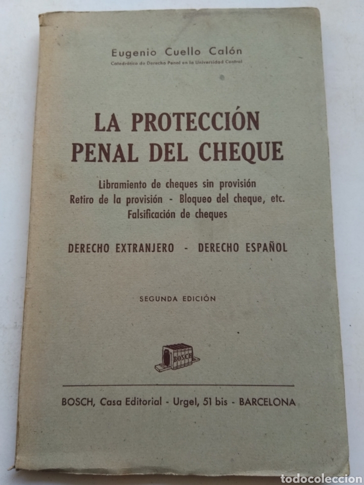 Libros de segunda mano: LA PROTECCI&Oacute;N PENAL DEL CHEQUE/EUGENIO CUELLO CAL&Oacute;N - Foto 1