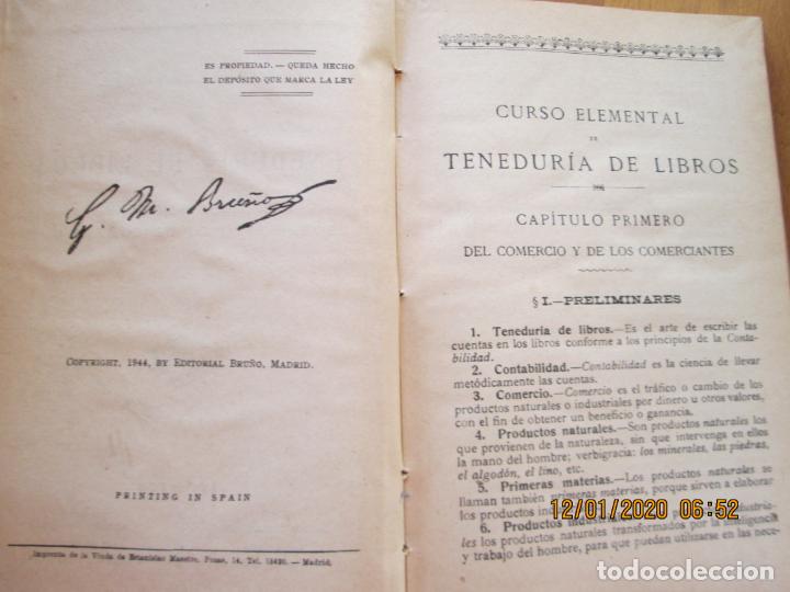 Libros de segunda mano: CURSO ELEMENTAL DE TENEDURIA DE LIBROS -EDT BRU&Ntilde;O 1944 - Foto 2