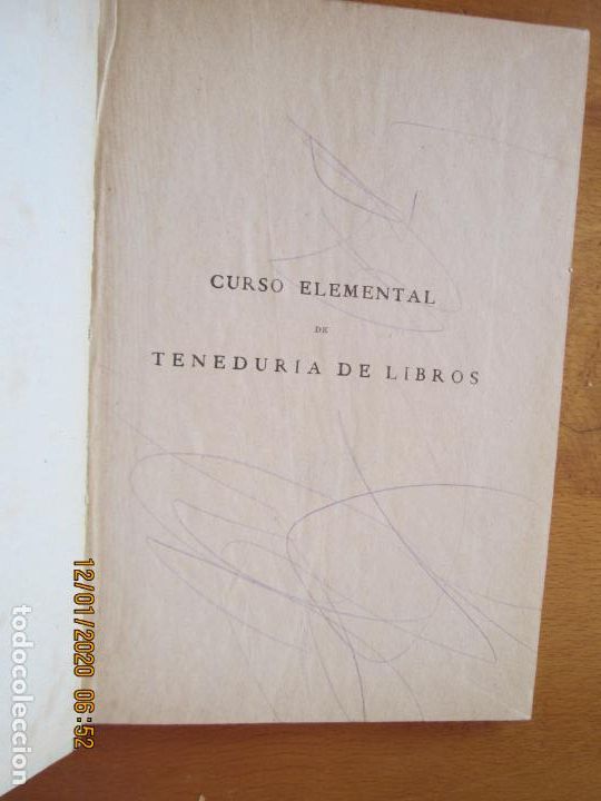 Libros de segunda mano: CURSO ELEMENTAL DE TENEDURIA DE LIBROS -EDT BRU&Ntilde;O 1944 - Foto 2