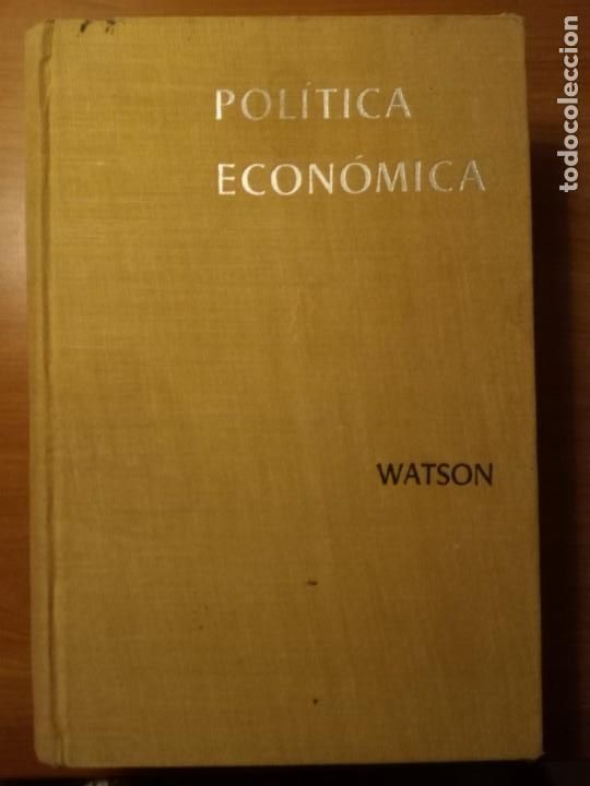 Gebrauchte B&uuml;cher: WATSON Donald S. - POLITICA ECONOMICA