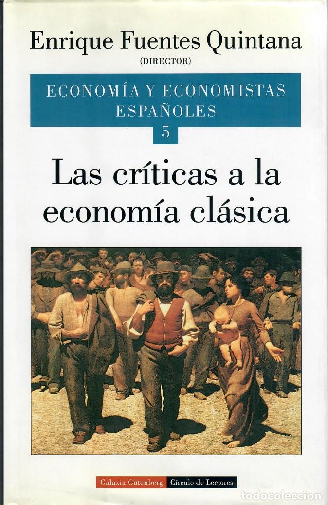 Libri di seconda mano: ECONOM&Iacute;A Y ECONOMISTAS ESPA&Ntilde;OLES T. 5: LAS CR&Iacute;TICAS A LA ECONOM&Iacute;A CL&Aacute;SICA