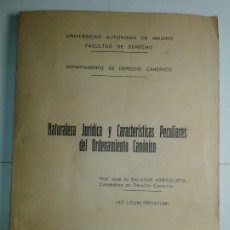 Libros de segunda mano: NATURALEZA JURÍDICA Y CARACTERÍSTICAS PECULIARES DEL ORDENAMIENTO CANÓNICO 1976 J. DE SALAZAR
