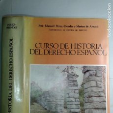 Libros de segunda mano: CURSO DE HISTORIA DEL DERECHO ESPAÑOL 1973 JOSÉ MANUEL PÉREZ-PRENDES Y MUÑOZ DE ARRACÓ 1ª ED. DARRO
