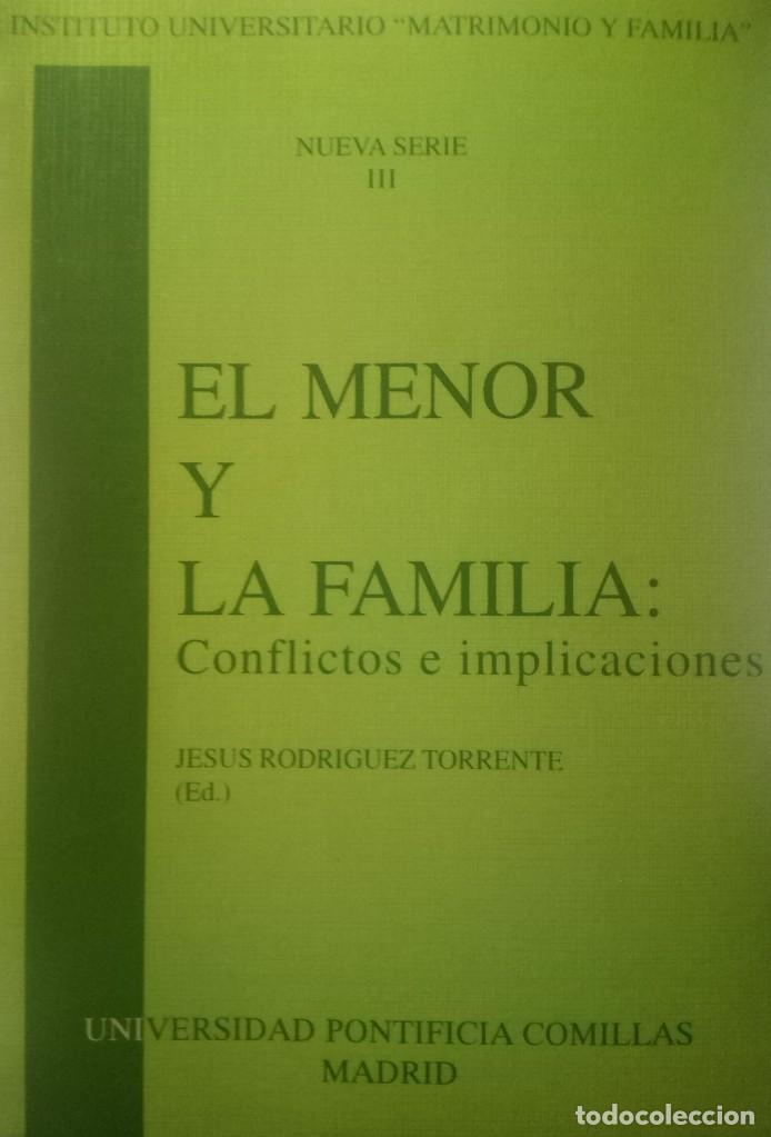 Gebrauchte B&uuml;cher: El menor y la familia: conflictos e implicaciones, Jes&uacute;s Rodr&iacute;guez Torrente