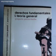 Libros de segunda mano: DERECHOS FUNDAMENTALES I TEORIÍA GENERAL 1973 GREGORIO PECES-BARBA 1ª EDICIÓN GUADIANA