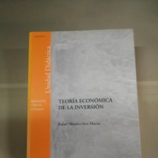 Libros de segunda mano: TEORÍA ECONÓMICA DE LA INVERSIÓN - RAFAEL MORALES-ARCE MACÍAS. UNED. Lote 233205320