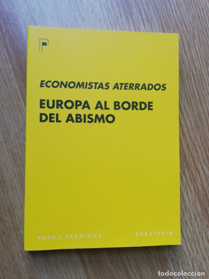 Libros de segunda mano: Europa al borde del abismo. Economistas aterrados.
