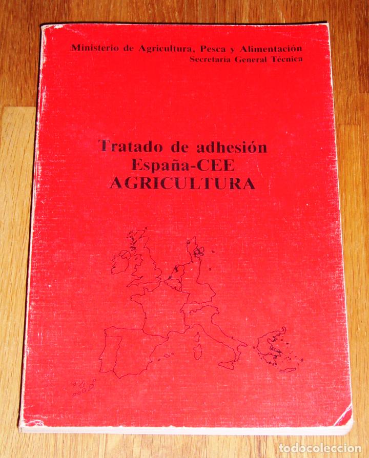 Libri di seconda mano: TRATADO DE ADHESI&Oacute;N ESPA&Ntilde;A-CEE : Agricultura. Bolet&iacute;n de Informaci&oacute;n Extranjera. Mayo-junio 85/3