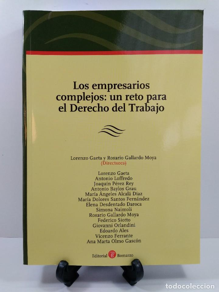 Gebrauchte B&uuml;cher: LOS EMPRESARIOS COMPLEJOS: UN RETO PARA EL DERECHO DEL TRABAJO. ISBN 9788415000105