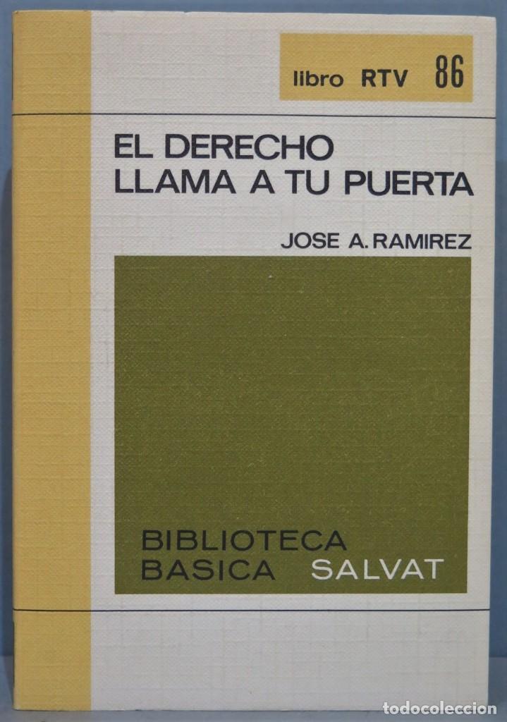 Libros de segunda mano: EL DERECHO LLAMA A TU PUERTA. JOS&Eacute; A. RAM&Iacute;REZ - Foto 1