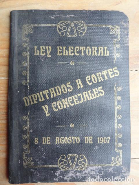 LIBRO LEY ELECTORAL 08-08-1907.