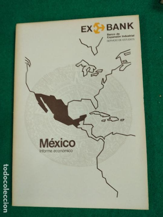 Libros de segunda mano: MEXICO INFORME ECONOMICO DEL SERVICIO DE ESTUDIOS DEL BANCO DE EXPANSION INDUSTRIAL EXBANK 1977.