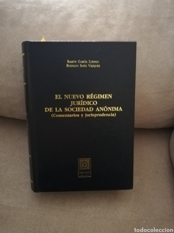 Libros de segunda mano: Ram&oacute;n Garc&iacute;a Luengo y Rodolfo Soto V&aacute;zquez - el nuevo r&eacute;gimen jur&iacute;dico de la sociedad an&oacute;nima