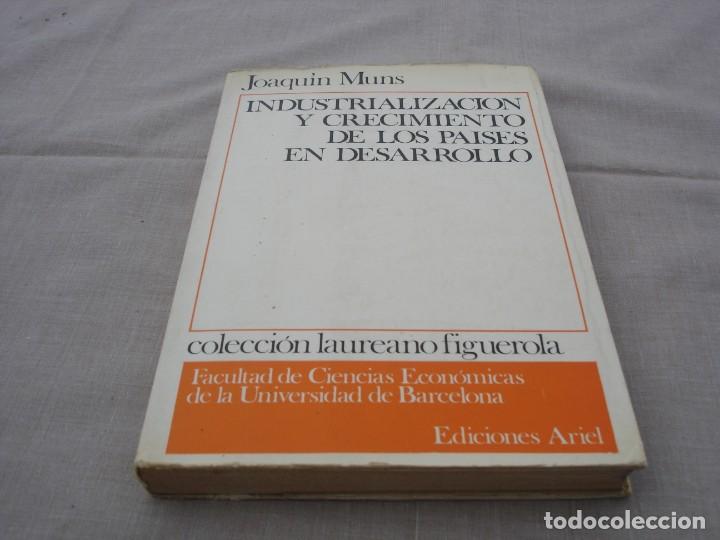 Gebrauchte B&uuml;cher: INDUSTRIALIZACI&Oacute;N Y CRECIMIENTO DE LOS PA&Iacute;SES EN DESARROLLO - JOAQU&Iacute;N MUNS - EDICIONES ARIEL 1972