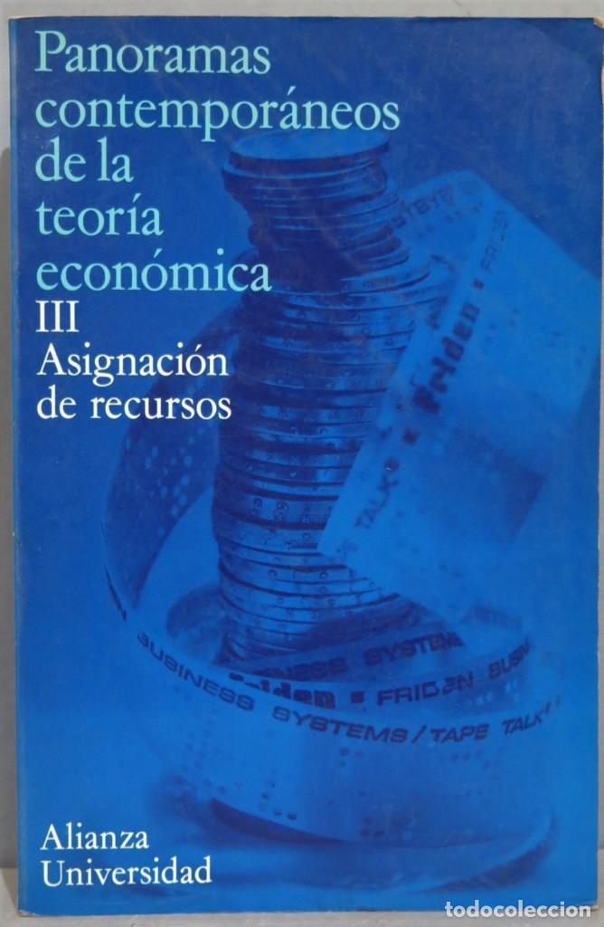 Livres d'occasion: PANORAMAS CONTEMPORANEOS DE LA TEORIA ECONOMICA. III. ASIGNACION DE RECURSOS