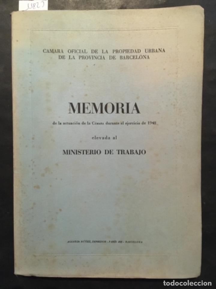 Libros de segunda mano: MEMORIA CAMARA OFICIAL PROPIEDAD URBANA BARCELONA, 1948