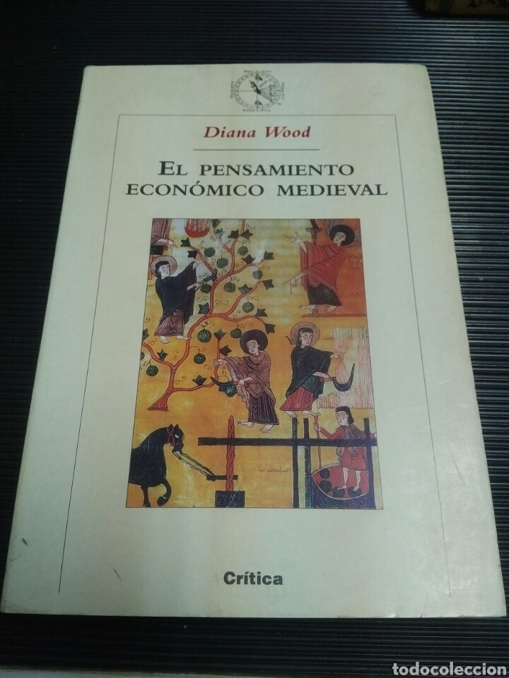 Libros de segunda mano: El pensamiento econ&oacute;mico medieval. Diana Wood