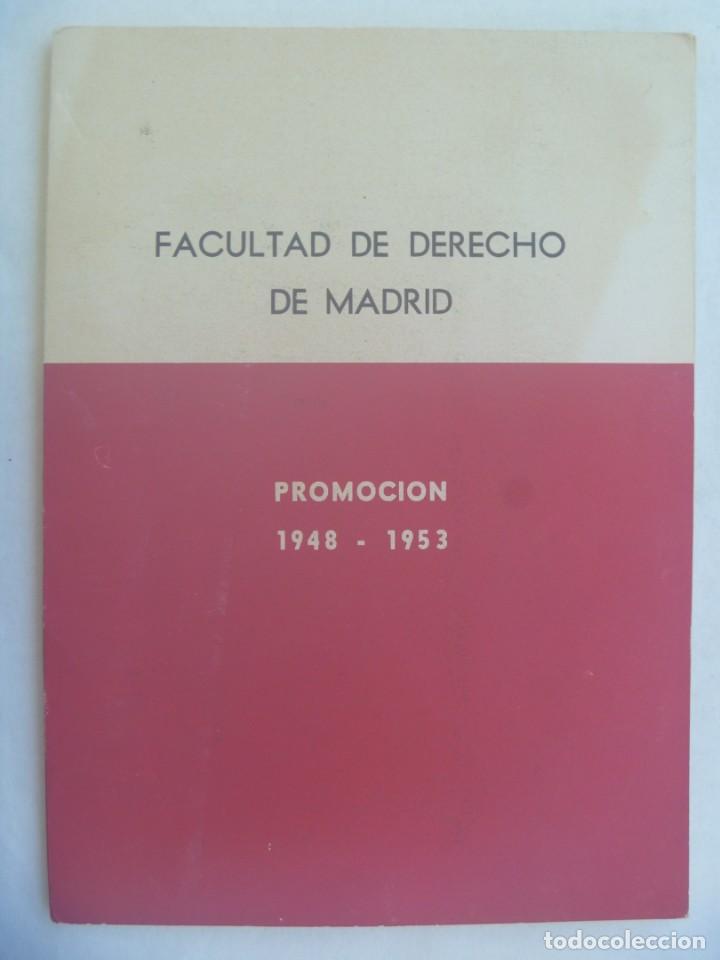 Second hand books: FACULTAD DE DERECHO DE MADRID , PROMOCION 1948-1953 : LIBRO DE ANTIGUOS ALUMNOS. MADRD, 1970