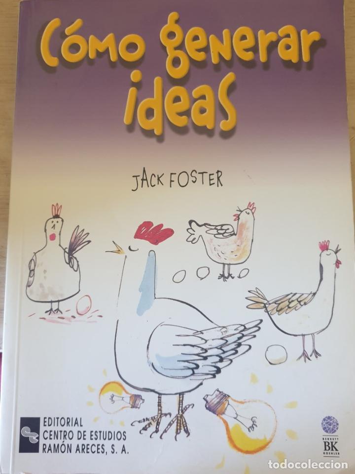 Libri di seconda mano: COMO GENERAR IDEAS. - FOSTER, Jack.