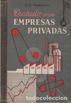 Gebrauchte B&uuml;cher: TRATADO DE LAS EMPRESAS PRIVADAS (4 TOMOS) - Campion, G.-L. 1958