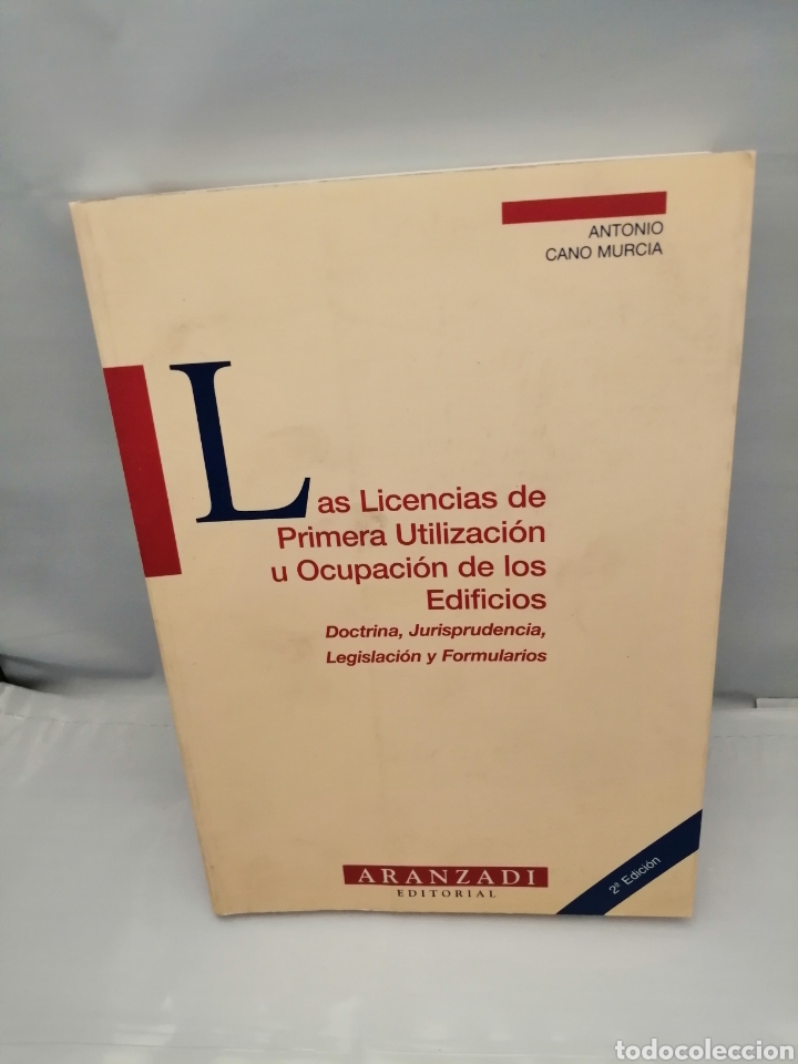 Libros de segunda mano: Las licencias de primera utilizaci&oacute;n u ocupaci&oacute;n de los edificios - Foto 1