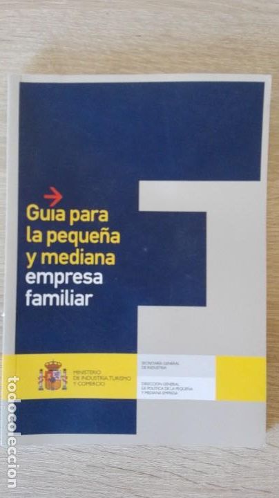 Libri di seconda mano: GU&Iacute;A PARA LA PEQUE&Ntilde;A Y MEDIANA EMPRESA FAMILIAR-5&ordf; EDICI&Oacute;N-A&Ntilde;O 2007-MINISTERIO INDUSTRIA,TURISMO Y C