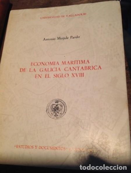 Second hand books: ECONOMIA MARITIMA DE LA GALICIA CANTABRICA EN EL SIGLO XVIII..antonio meijide pardo.1971