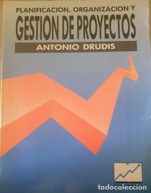 Second hand books: PLANIFICACION, ORGANIZACI&Oacute;N Y GESTION DE PROYECTOS. - DRUDIS, Antonio.