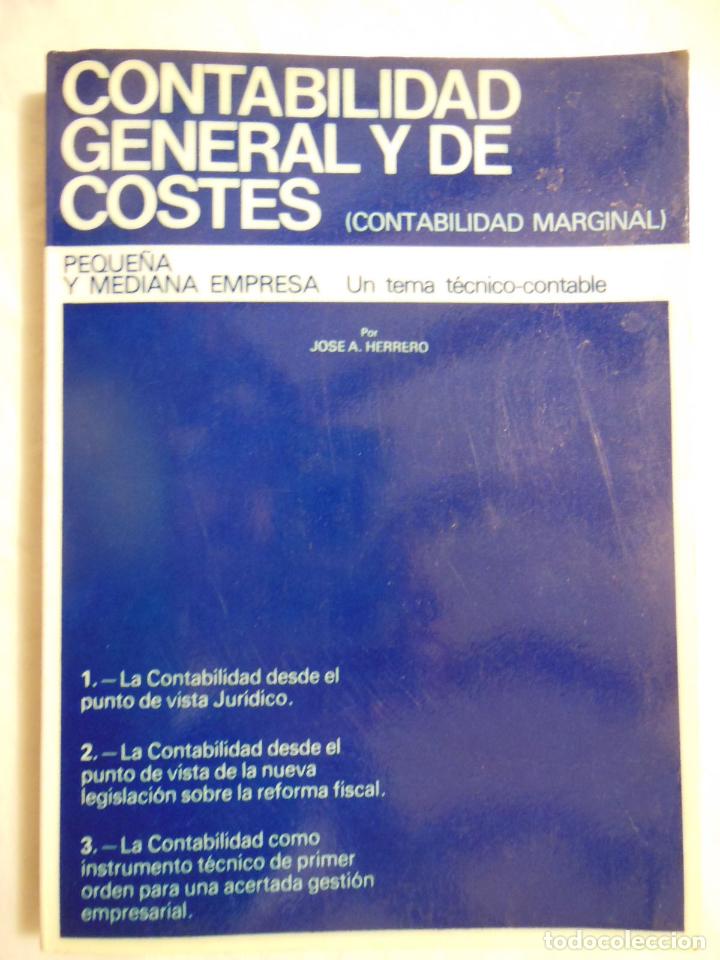 Libros de segunda mano: CONTABILIDAD GENERAL Y DE COSTES. 1980 JOSE A. HERRERO