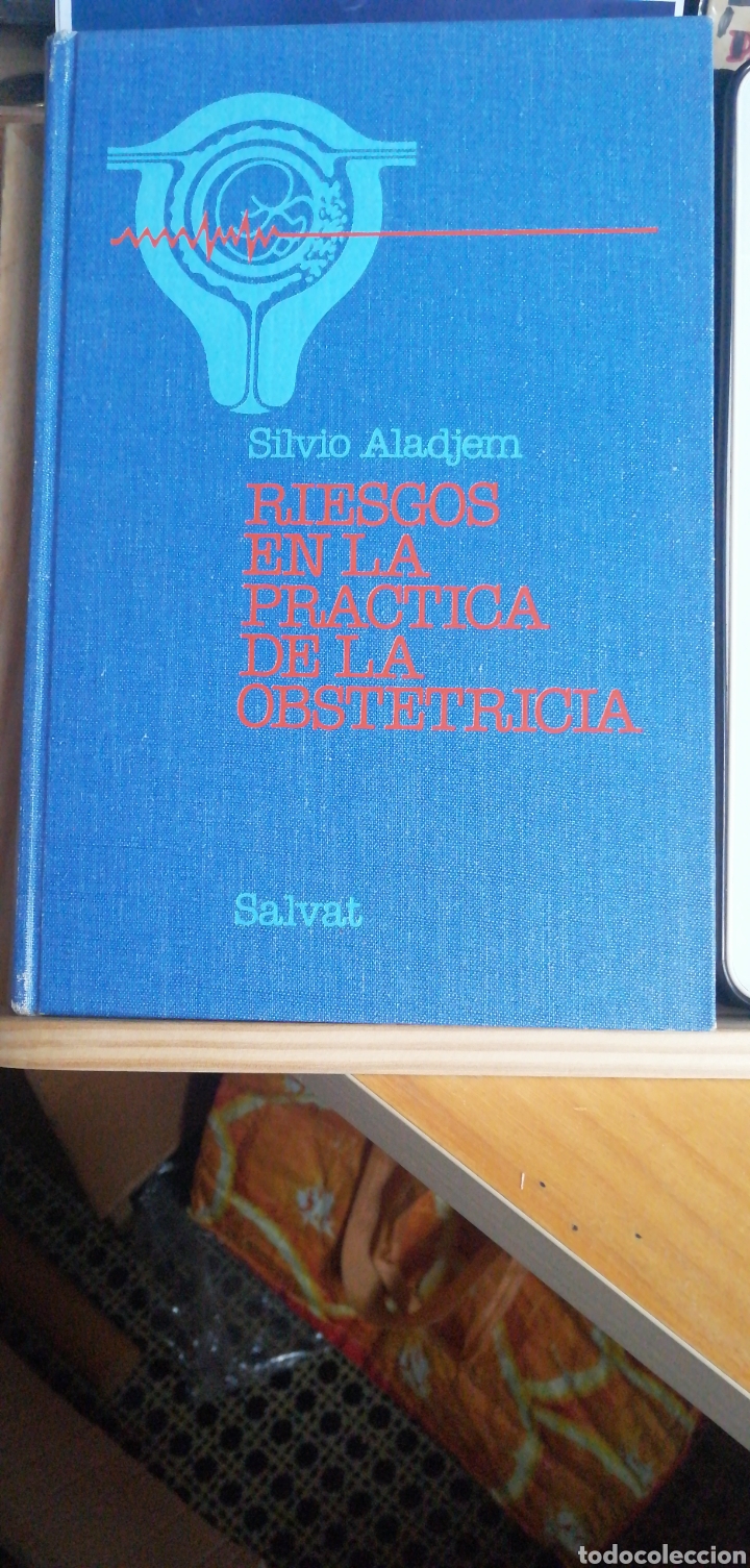 Gebrauchte B&uuml;cher: Riesgos en la practica de obstetricia. Silvio Aladjem. Salvat 1978 In 4 M Tela estampada ilustrada