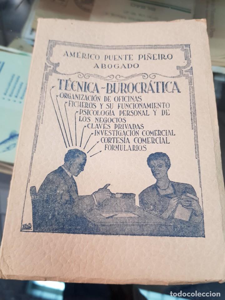 Libros de segunda mano: TECNICA BUROCRATICA OFICINA PUENTE PI&Ntilde;EIRO ABOGADO 1951 PRIMERA EDICION