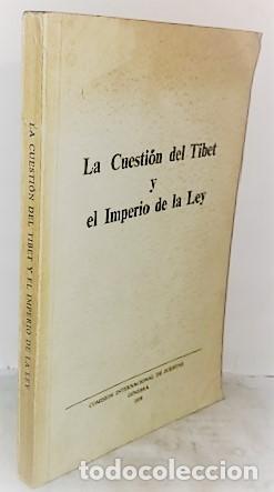 Second hand books: LA CUESTION DEL TIBET Y EL IMPERIO DE LA LEY ... 1959