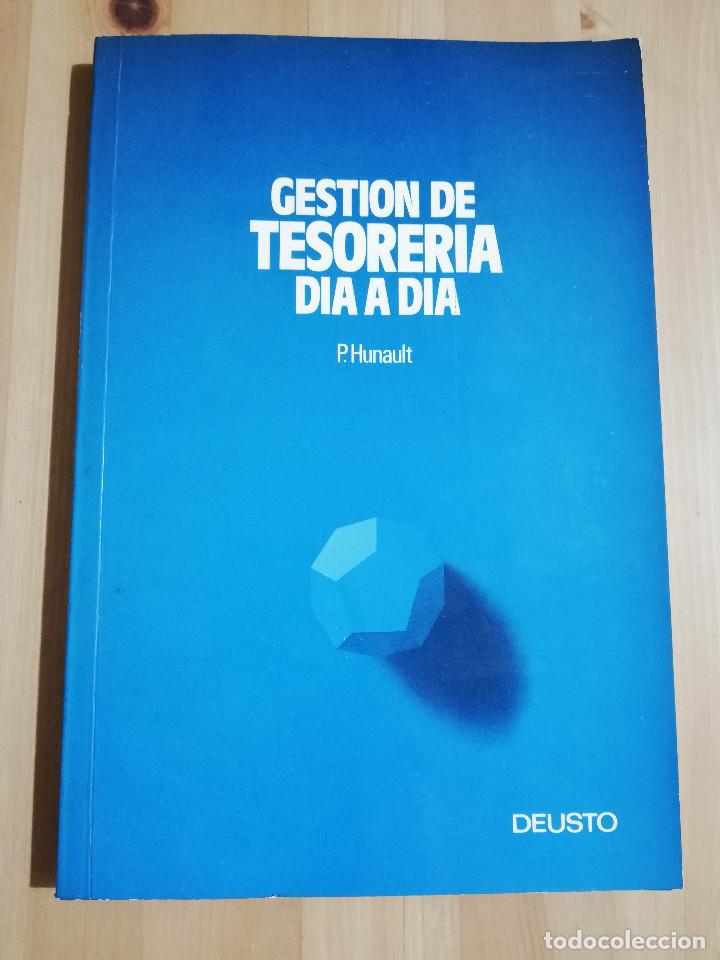 Libri di seconda mano: GESTI&Oacute;N DE TESORER&Iacute;A D&Iacute;A A D&Iacute;A (PIERRE HUNAULT) DEUSTO