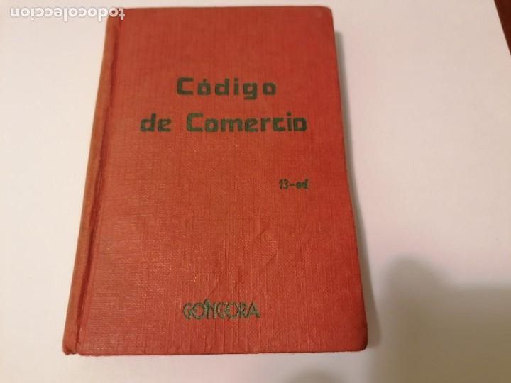 Libros de segunda mano: CODIGO DE COMERCIO - GONGORA A&Ntilde;O 1969 13- EDICION - Foto 1