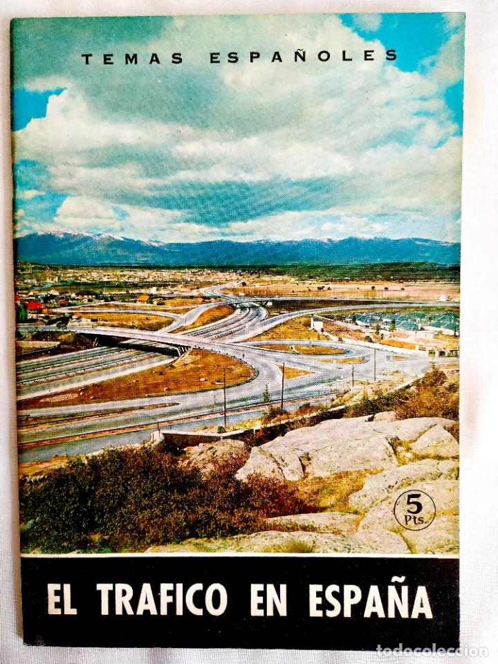 Second hand books: 1969 - EL TR&Aacute;FICO EN ESPA&Ntilde;A - TEMAS ESPA&Ntilde;OLES N&Uacute;M. 497
