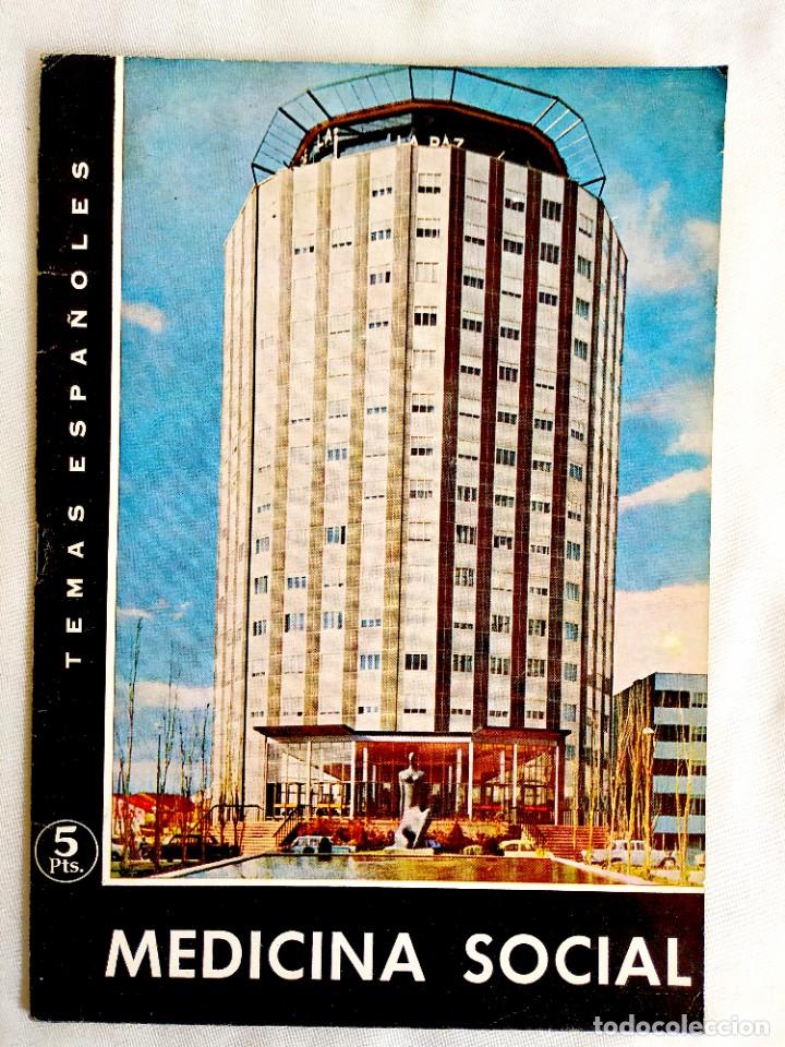 Second hand books: 1967 - MEDICINA SOCIAL - TEMAS ESPA&Ntilde;OLES N&Uacute;M. 479