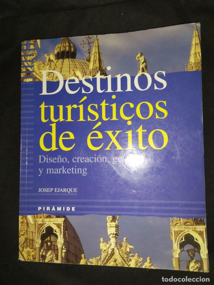 Gebrauchte B&uuml;cher: DESTINOS TURISTICOS DE EXITO: DISE&Ntilde;O, CREACION, GESTION Y MARKETING - JOSEP EJARQUE