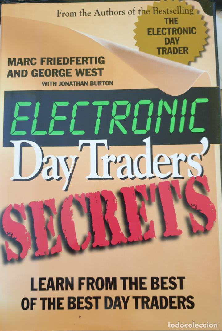Libros de segunda mano: ELECTRONIC DAY TRADERS SECRETS. - FRIEDFERTIG/WEST, Marc/George. - Foto 1