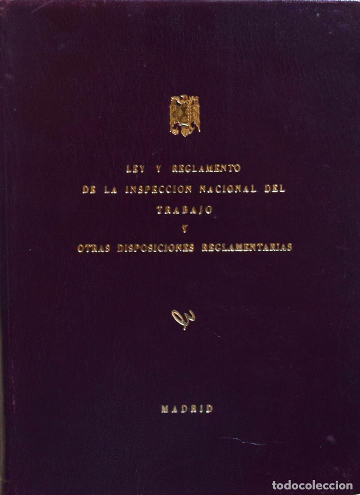 Libri di seconda mano: LEY Y REGLAMENTO DE LA INSPECCI&Oacute;N NACIONAL DEL TRABAJO Y OTRAS DISPOSICIONES REGLAMENTARIAS