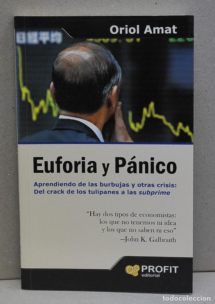 Libros de segunda mano: Euforia y p&aacute;nico. Oriol Amat - Foto 1