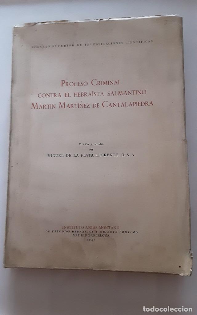 Gebrauchte B&uuml;cher: PROCESO CRIMINAL CONTRA EL HEBRA&Iacute;STA SALMANTINO MART&Iacute;N MART&Iacute;NEZ DE CANTALAPIEDRA - 1946
