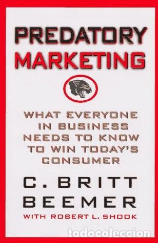 Libros de segunda mano: PREDATORY MARKETING. - BRITT BEEMER, C. - Foto 1