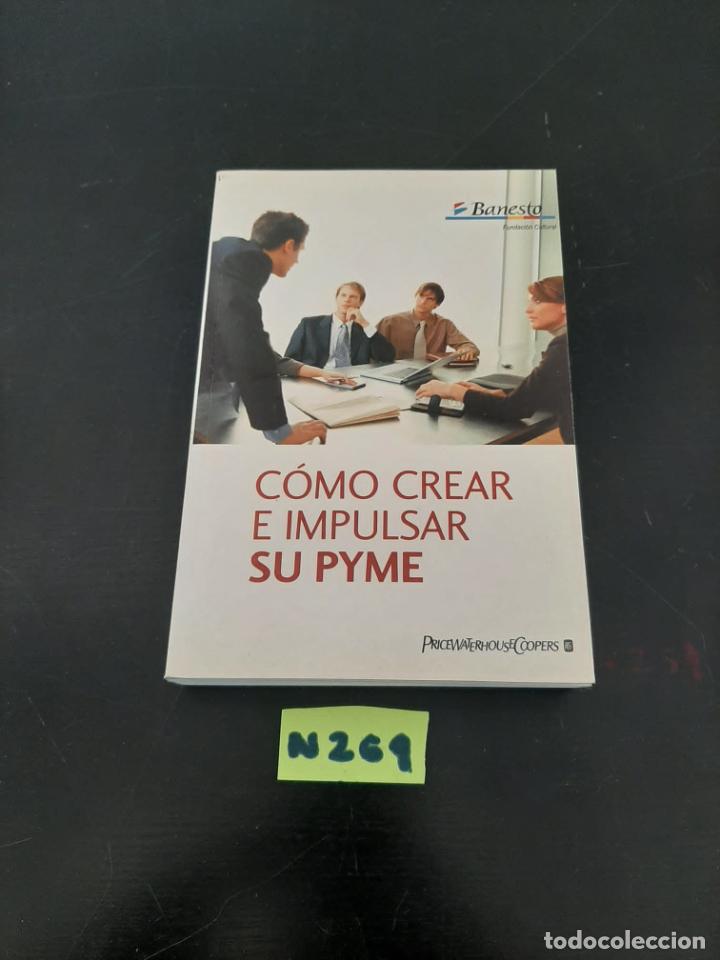 Libros de segunda mano: Como crear e impulsar su pyme - Foto 1