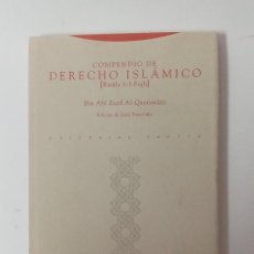 Libros de segunda mano: COMPENDIO DE DERECHO ISLÁMICO, IBN ABÏ AL-QAYRAWANI, ED TROTTA. Lote 261818545