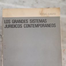 Libros de segunda mano: PRPM 55 -RENE DAVID LOS GRANDES SISTEMAS JURÍDICOS CONTEMPORÁNEOS (- AGUILAR - 1969. Lote 267083549
