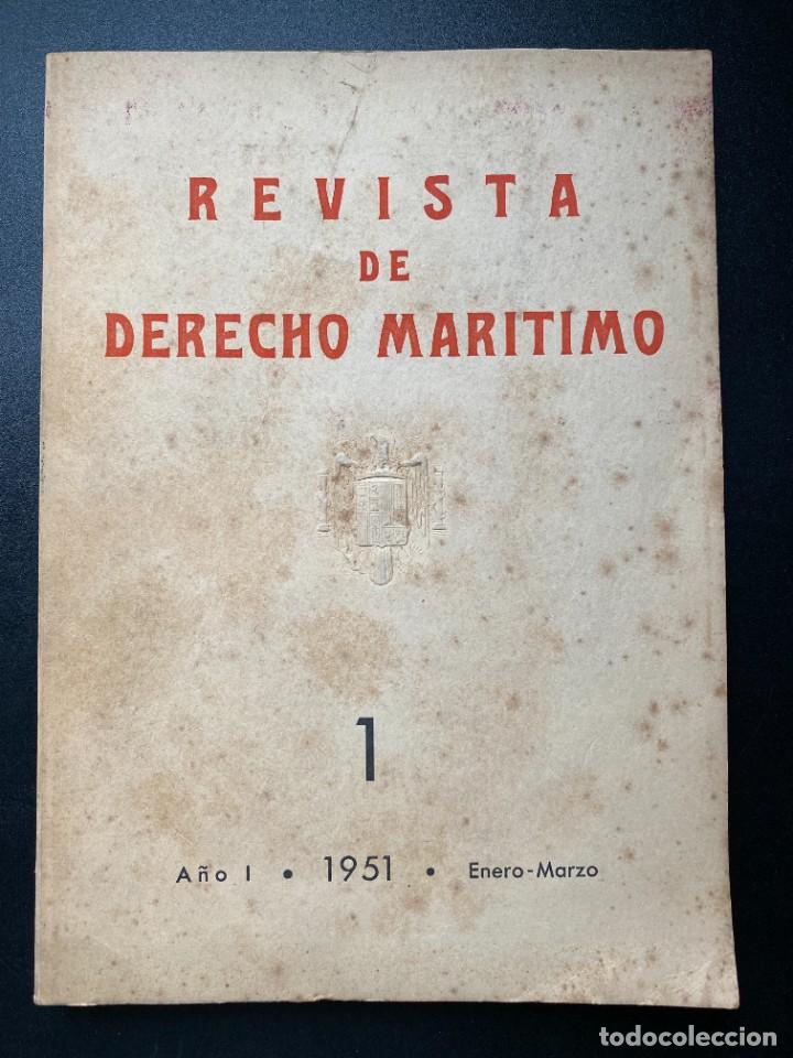 Libri di seconda mano: REVISTA DE DERECHO MARITIMO. TOMO 1. MADRID,1951. ENERO-MARZO. PAGS: 310