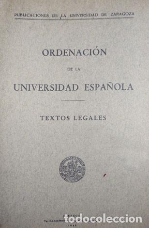 Second hand books: Ordenaci&oacute;n de la Universidad Espa&ntilde;ola. Textos Legales. 1945.