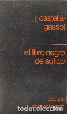 Libros de segunda mano: EL LIBRO NEGRO DE SOFICO. CASTELLA-GASSOL, J. A-COM-385 - Foto 1