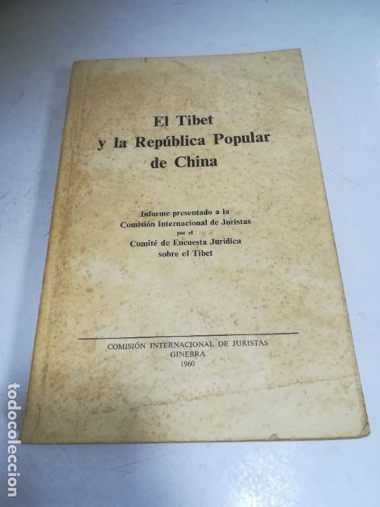 Gebrauchte B&uuml;cher: EL TIBET Y LA REP&Uacute;BLICA POPULAR DE CHINA. 1960. COMISI&Oacute;N INTERNACIONAL JURISTAS GINEBRA. RUSTICA