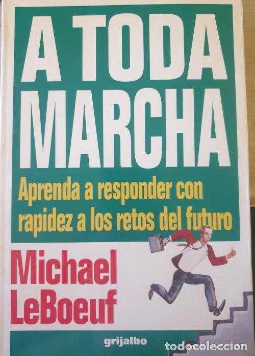 Libros de segunda mano: A TODA MARCHA. - LEBOEUF, Michael. - Foto 1